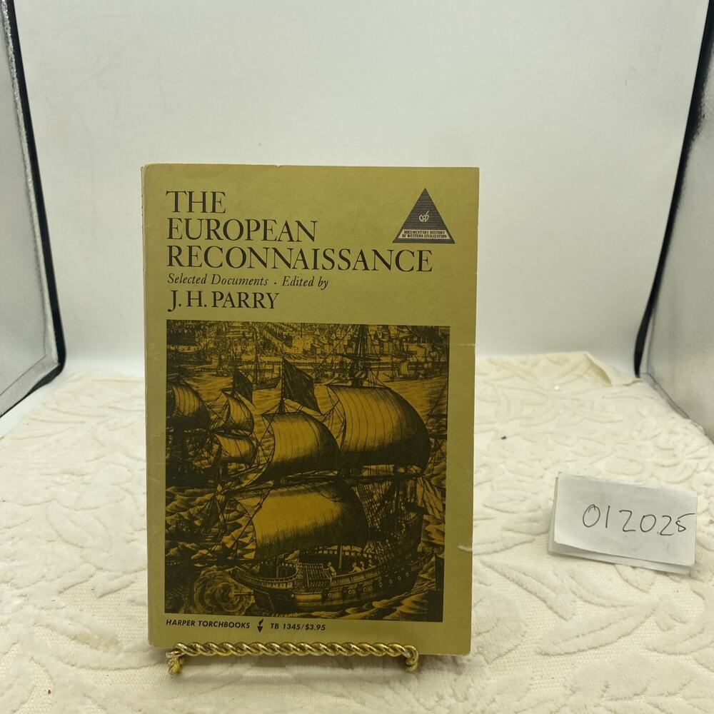 THE EUROPEAN RECONNAISSANCE Selected Documents (JH Parry) 1968 Harper Torchbooks